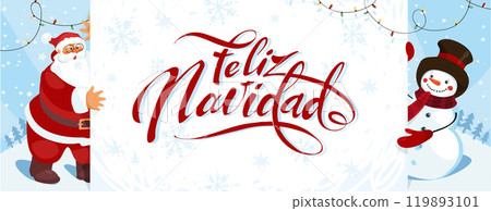 Feliz Navidad. Santa Claus and snowman hold a poster in Spanish. Christmas banner with winter scenery and decor. Flat cartoon vector card. 119893101