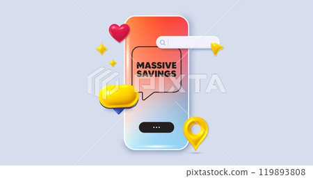 Massive savings tag. Social media phone app banner. Special offer price sign. Advertising discounts symbol. Social media search bar, like, chat 3d icons. Massive savings message. Vector Massive savings tag. Social media phone app banner. Special offer price sign. Advertising discounts symbol. Social media search bar, like, chat 3d icons. Massive savings message. Vector 119893808
