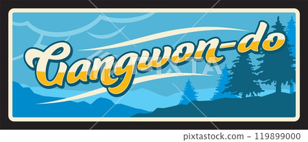 Gangwon-do sign, South Korea province travel plate, retro tin sign. South Korea region plate with pine trees in mountains silhouettes. Gangwon State province of SK, metal plaque 119899000