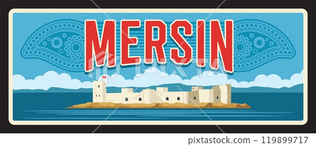 Mersin Turkey province retro travel plate, Turkey. Turkish il provinces luggage tag or city welcome sign and road metal plate landmark, castle on il, sea view destination and oriental ornament Mersin Turkey province retro travel plate, Turkey. Turkish il provinces luggage tag or city welcome sign and road metal plate landmark, castle on il, sea view destination and oriental ornament 119899717