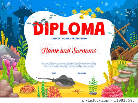 Kids diploma with sunken ship, sea animals and corals underwater landscape vector background frame. Cartoon certificate, award or diploma of preschool or kindergarten graduation with tropical fish 119925583