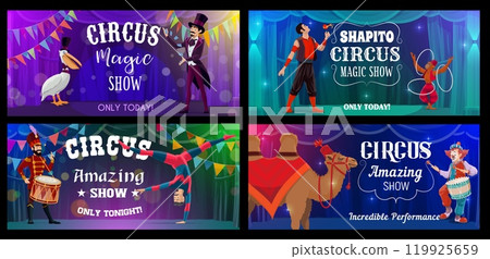 Circus banners for funfair carnival with performers and animals, vector cartoon. Tent marquee circus show posters with clown, monkey juggler and fire eater man with acrobat and funfair camel Circus banners for funfair carnival with performers and animals, vector cartoon. Tent marquee circus show posters with clown, monkey juggler and fire eater man with acrobat and funfair camel 119925659