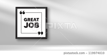 Photo frame banner. Great job tag. Recruitment agency sign. Hire employees symbol. Great job picture frame message. 3d comma quotation. Vector Photo frame banner. Great job tag. Recruitment agency sign. Hire employees symbol. Great job picture frame message. 3d comma quotation. Vector 119974810