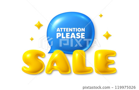 Sale text 3d banner with chat bubble. Attention please tag. Special offer sign. Important information symbol. Attention please chat message. 3d speech bubble offer banner. Sale text balloon. Vector Sale text 3d banner with chat bubble. Attention please tag. Special offer sign. Important information symbol. Attention please chat message. 3d speech bubble offer banner. Sale text balloon. Vector 119975026