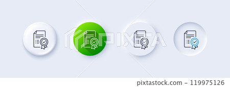 Certificate line icon. Neumorphic, Green gradient, 3d pin buttons. Verified document sign. Accepted or confirmed symbol. Line icons. Neumorphic buttons with outline signs. Vector Certificate line icon. Neumorphic, Green gradient, 3d pin buttons. Verified document sign. Accepted or confirmed symbol. Line icons. Neumorphic buttons with outline signs. Vector 119975126