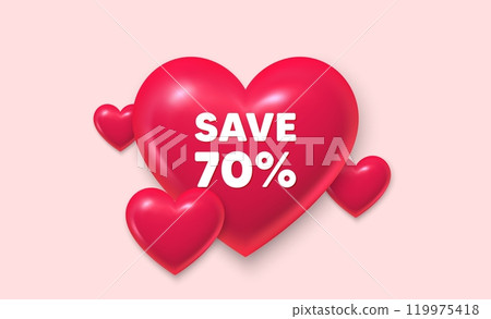3d hearts love banner. Save 70 percent off tag. Sale Discount offer price sign. Special offer symbol. Discount message. Banner with 3d heart icon. Love Valentin template. Vector 119975418