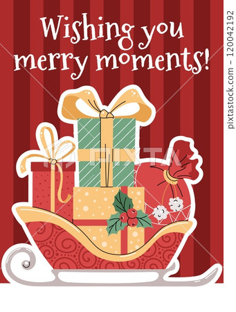 Santa Claus's sleigh filled with gift boxes in a flat cartoon style. Vector illustration for poster, banner, invitation, etc Santa Claus's sleigh filled with gift boxes in a flat cartoon style. Vector illustration for poster, banner, invitation, etc 120042192