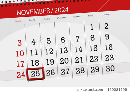 Calendar 2024, deadline, day, month, page, organizer, date, November, monday, number 25 Calendar 2024, deadline, day, month, page, organizer, date, November, monday, number 25 120081396