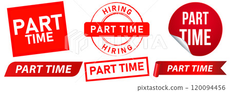 Part time job hiring stamp red color badge hired wanted looking recruitment employment working label sticker banner ribbon design icon set collection Part time job hiring stamp red color badge hired wanted looking recruitment employment working label sticker banner ribbon design icon set collection 120094456