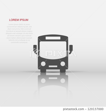 Bus icon in flat style. Coach car vector illustration on white isolated background. Autobus business concept. Bus icon in flat style. Coach car vector illustration on white isolated background. Autobus business concept. 120137880