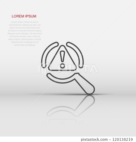 Risk analysis icon in flat style. Exclamation magnifier vector illustration on white isolated background. Attention business concept. Risk analysis icon in flat style. Exclamation magnifier vector illustration on white isolated background. Attention business concept. 120138219
