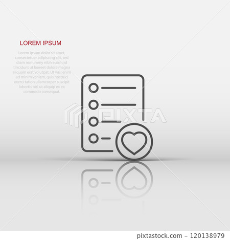 Wishlist icon in flat style. Like document vector illustration on white isolated background. Favorite list business concept. Wishlist icon in flat style. Like document vector illustration on white isolated background. Favorite list business concept. 120138979