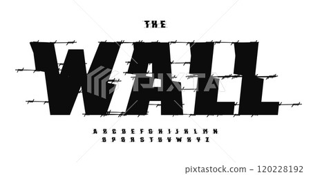 Bold displacment alphabet, wrapped barbed wire letters, gritty punk font for rebellious lettering, underground street branding, protest poster, dramatic signage with conflict and industrial toughness Bold displacment alphabet, wrapped barbed wire letters, gritty punk font for rebellious lettering, underground street branding, protest poster, dramatic signage with conflict and industrial toughness 120228192