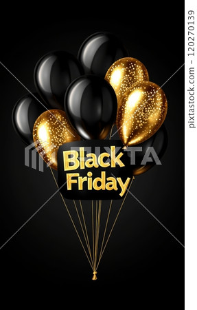 Black Friday - text on festive background with black and golden balloons, template for promotional banner or poster Black Friday - text on festive background with black and golden balloons, template for promotional banner or poster 120270139
