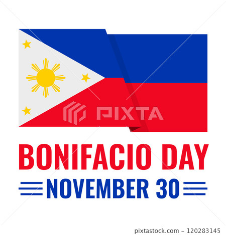 Bonifacio Day typography poster with flag isolated on white. National holiday in Philippines celebrated on November 30. Vector template for, banner, greeting card, flyer, etc. 120283145