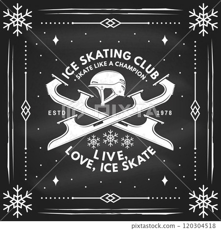 Set of Ice Skate club flyer, poster, banner on the chalkboard. Concept for shirt or logo, print, stamp or tee with skate, skates blades and helmet . Winter sport. Vector illustration. 120304518