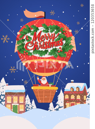 Christmas hot air balloon Santa scene festive snow village night sky houses gifts holly wreath holiday celebration winter wonderland greeting card 120353658