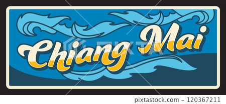 Chiang Mai Thailand province vintage travel plate with blue sky. Thai travel tin plate, old metal banner and vintage sticker. Chiengmai or Chiangmai, city in northern Thailand Chiang Mai Thailand province vintage travel plate with blue sky. Thai travel tin plate, old metal banner and vintage sticker. Chiengmai or Chiangmai, city in northern Thailand 120367211