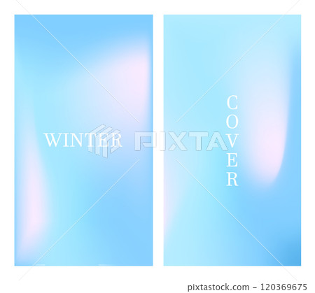 Set of Winter Gradient Backgrounds. Modern vector illustration. Iridescent aura card. Pastel minimalist backdrop for social media, business card or website design 120369675