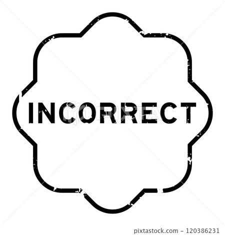Grunge black incorrect word rubber seal stamp on white background 120386231