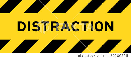 Yellow and black color with line striped label banner with word distraction Yellow and black color with line striped label banner with word distraction 120386256