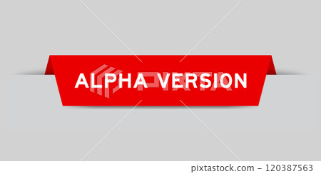 Red color inserted label with word alpha version on gray background Red color inserted label with word alpha version on gray background 120387563