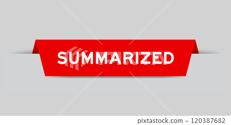 Red color inserted label with word summarized on gray background 120387682