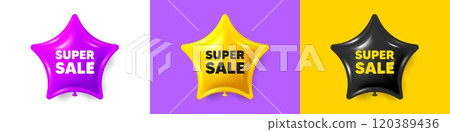 Super Sale tag. Birthday star balloons 3d icons. Special offer price sign. Advertising Discounts symbol. Super sale text message. Party balloon banners with text. Birthday or sale ballon. Vector Super Sale tag. Birthday star balloons 3d icons. Special offer price sign. Advertising Discounts symbol. Super sale text message. Party balloon banners with text. Birthday or sale ballon. Vector 120389436