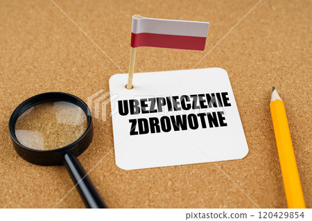 On the table is the flag of Poland, a pencil and a sheet of paper with the inscription - Health insurance 120429854