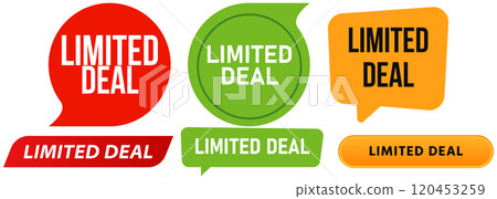 Limited deal promotion advertisement promo announcement limitation special limit business stamp colorful badges emblem sticker banner bubble speech design icon set collection 120453259