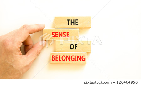 The sense of belonging symbol. Concept words The sense of belonging on beautiful wooden blocks. Beautiful white table white background. Business and the sense of belonging concept. Copy space. The sense of belonging symbol. Concept words The sense of belonging on beautiful wooden blocks. Beautiful white table white background. Business and the sense of belonging concept. Copy space. 120464956