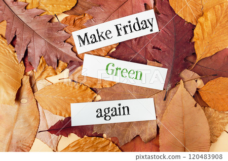 Make Friday green again. A pile of autumn leaves 120483908