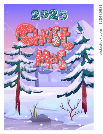 Winter nature. 2025 New Year. Christmas greeting card. Snowy trees. Forest snowdrifts. Wintertime landscape. Xmas park. Ice lake. Frozen firs. Mountain wild scenery. Cute font. Vector holiday banner Winter nature. 2025 New Year. Christmas greeting card. Snowy trees. Forest snowdrifts. Wintertime landscape. Xmas park. Ice lake. Frozen firs. Mountain wild scenery. Cute font. Vector holiday banner 120486981