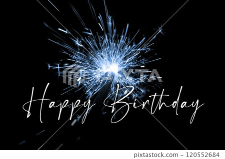 Stylish happy birthday blue pyrotechnics sparkler magic. Entertainment celebration party time from january to december. Premium nightlife visual with glowing light sparks on dark background. 120552684