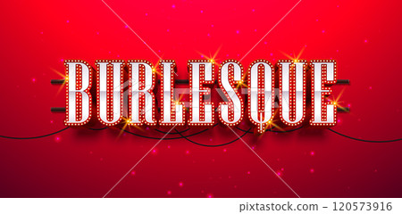 Vector 3d Light Bulb Burlesque Typography Lettering with Cable and Holding Consol on Red Background. Glowing Retro Billboard Design with Shiny Bright Lights for Casino Banner, Night Club Poster or 120573916