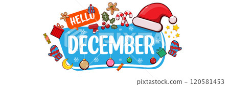Hello December banner design template with santa hat, christmas tree, candy, hat, mittens, berries, stars, gifts, balls, moon , gingerbread man, cookies. Hello December blue sticker isolated on white 120581453