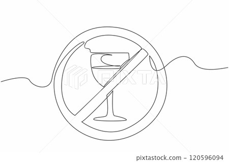 Continuous line drawing of forbidden glass of wine. Dry January abstain alcohol campaign month. Say stop and no to alcohol for self and public health 120596094