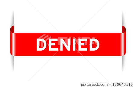 Red color inserted label banner with word denied on white background 120643116