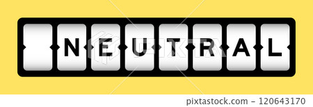 Black color in word neutral on slot banner with yellow color background Black color in word neutral on slot banner with yellow color background 120643170