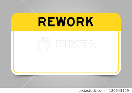 Label banner that have yellow headline with word rework and white copy space, on gray background 120643199