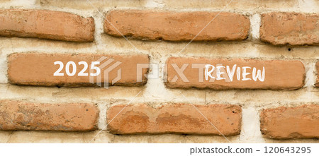 Planning 2025 review new year symbol. Concept words 2025 Review on beautiful brown brick wall. Beautiful brown brick wall background. Business 2025 review new year concept. Copy space. Planning 2025 review new year symbol. Concept words 2025 Review on beautiful brown brick wall. Beautiful brown brick wall background. Business 2025 review new year concept. Copy space. 120643295