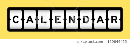 Black color in word calendar on slot banner with yellow color background Black color in word calendar on slot banner with yellow color background 120644453