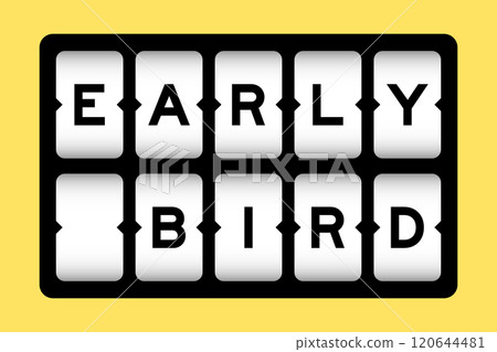 Black color in word early bird on slot banner with yellow color background 120644481
