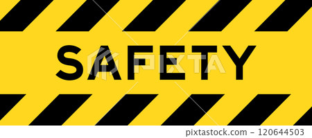Yellow and black color with line striped label banner with word safety 120644503
