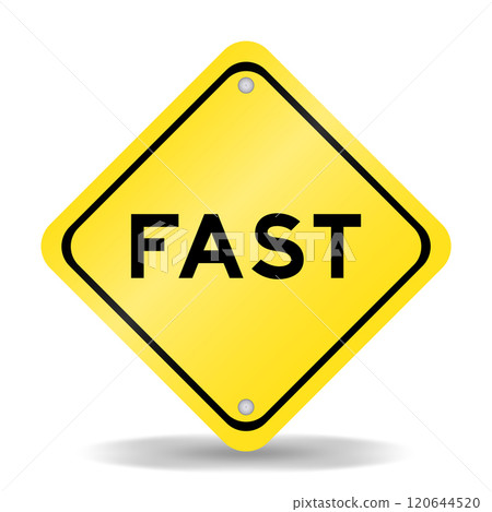 Yellow color transportation sign with word fast on white background Yellow color transportation sign with word fast on white background 120644520