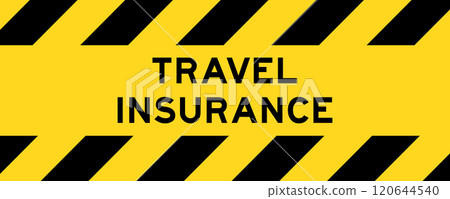 Yellow and black color with line striped label banner with word travel insurance Yellow and black color with line striped label banner with word travel insurance 120644540
