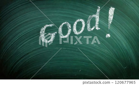 Illustration of a message "Good!" written on a blackboard Wallpaper Background Image 120677965