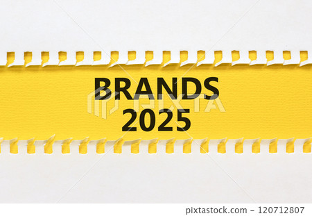 Planning brands 2025 new year symbol. Concept words Brands 2025 on beautiful yellow paper. Beautiful white background. Business brands 2025 new year concept. Copy space. 120712807
