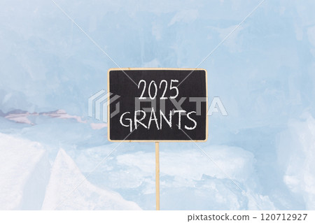 Planning 2025 grants new year symbol. Concept words 2025 Grants on beautiful yellow chalk blackboard. Beautiful Baikal lake blue ice background. Business 2025 grants new year concept. Copy space. Planning 2025 grants new year symbol. Concept words 2025 Grants on beautiful yellow chalk blackboard. Beautiful Baikal lake blue ice background. Business 2025 grants new year concept. Copy space. 120712927
