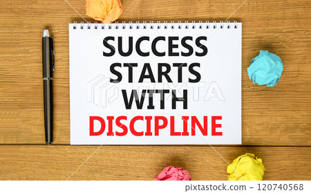 Success starts with discipline symbol. Concept words Success starts with discipline on beautiful white note. Beautiful wooden background. Business success starts with discipline concept. Copy space Success starts with discipline symbol. Concept words Success starts with discipline on beautiful white note. Beautiful wooden background. Business success starts with discipline concept. Copy space 120740568